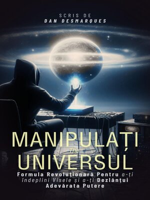 cover image of Manipulați Universul